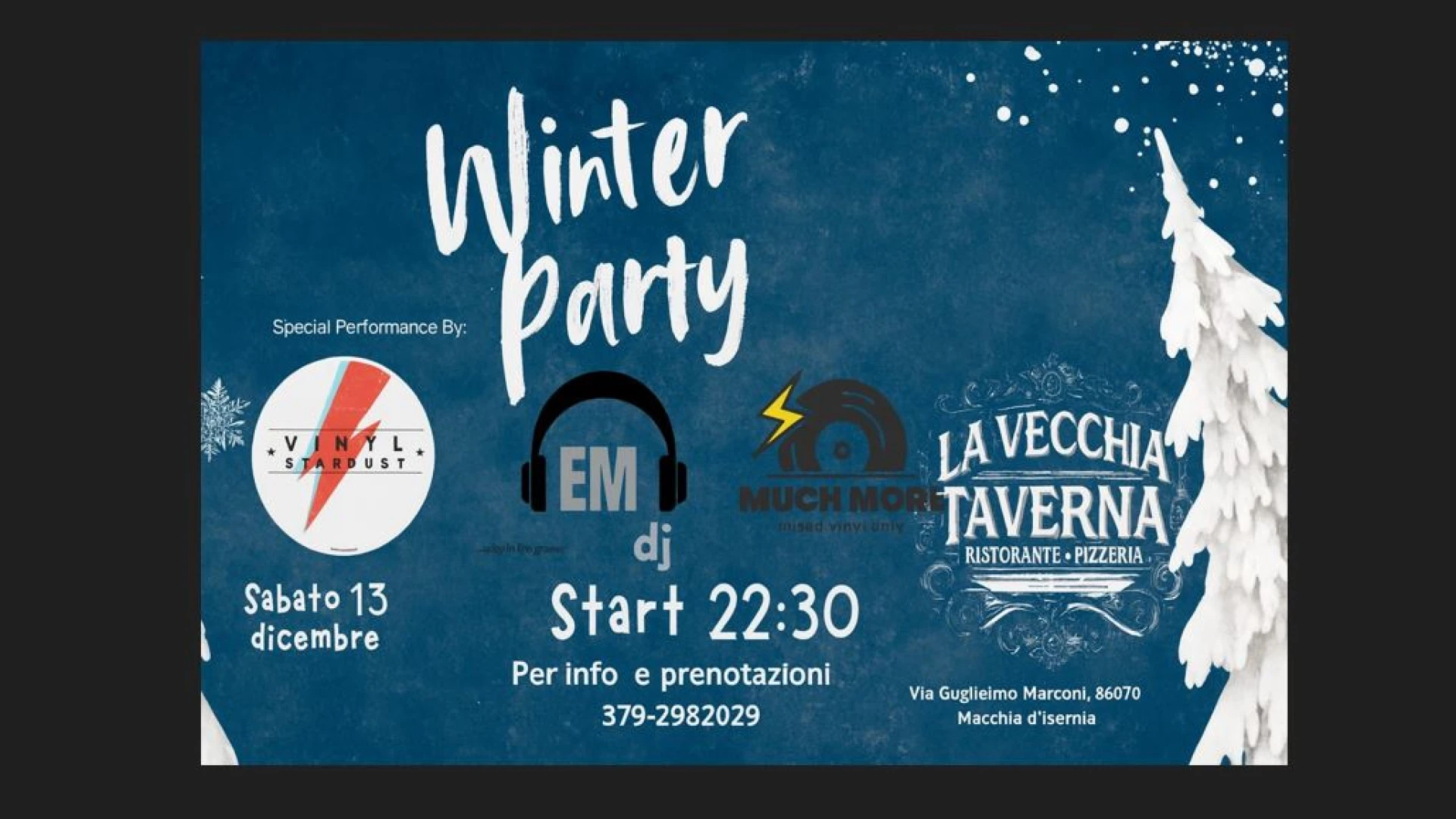 Alla "Vecchia Taverna" a Macchia d'Isernia un "Winter Party" da non perdere. Revival dance anni '80 e 90' sabato 13 dicembre.